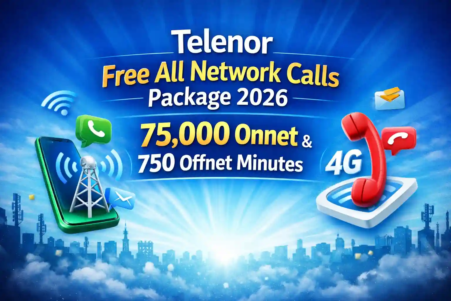 Telenor Free All Network Calls Package 2026 – 75000 Onnet & 750 Offnet Minutes