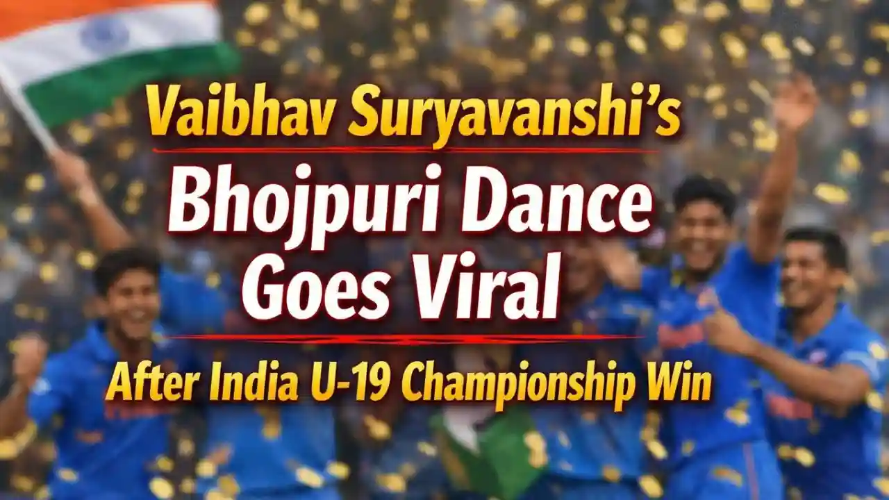 Vaibhav Suryavanshi’s Bhojpuri Dance Goes Viral After India U-19 Championship Win