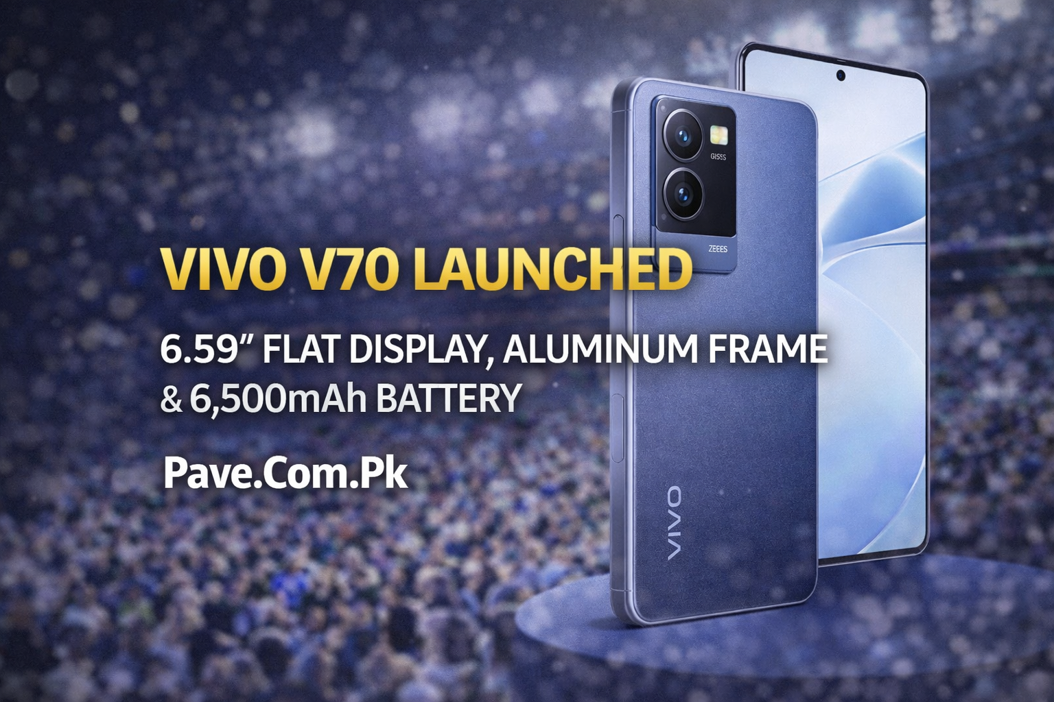 Vivo V70 Launched 6.59″ Flat Display Aluminum Frame 6500mAh Battery – Specs Price Release Date
