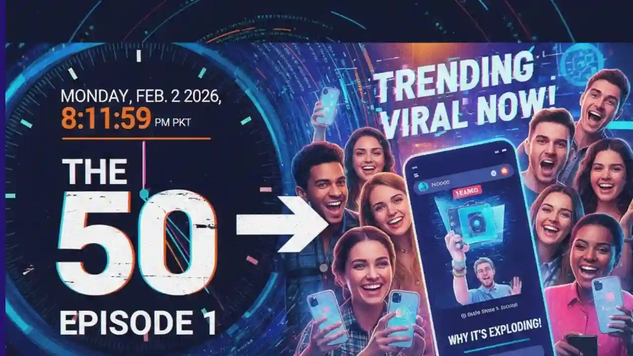 What is 'The 50' Episode 1 About and Why It's Trending Viral Today 1 What is 'The 50' Episode 1 About and Why It's Trending Viral Today