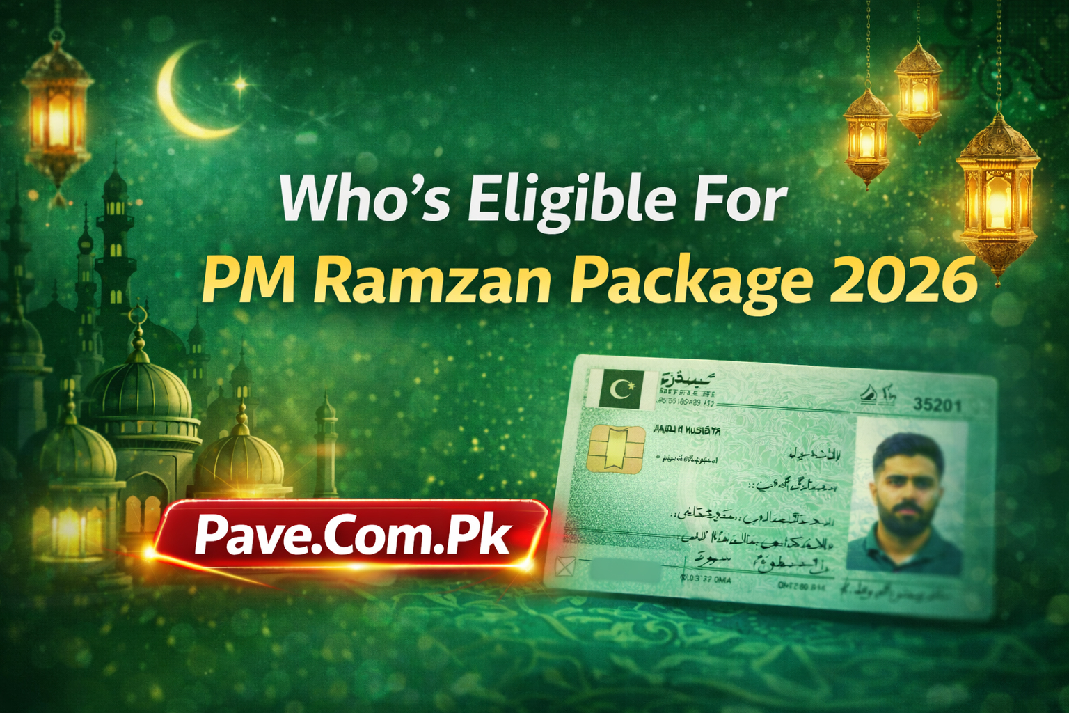 Whos Eligible For PM Ramzan Package 2026 – Complete Application Process CNIC Verification