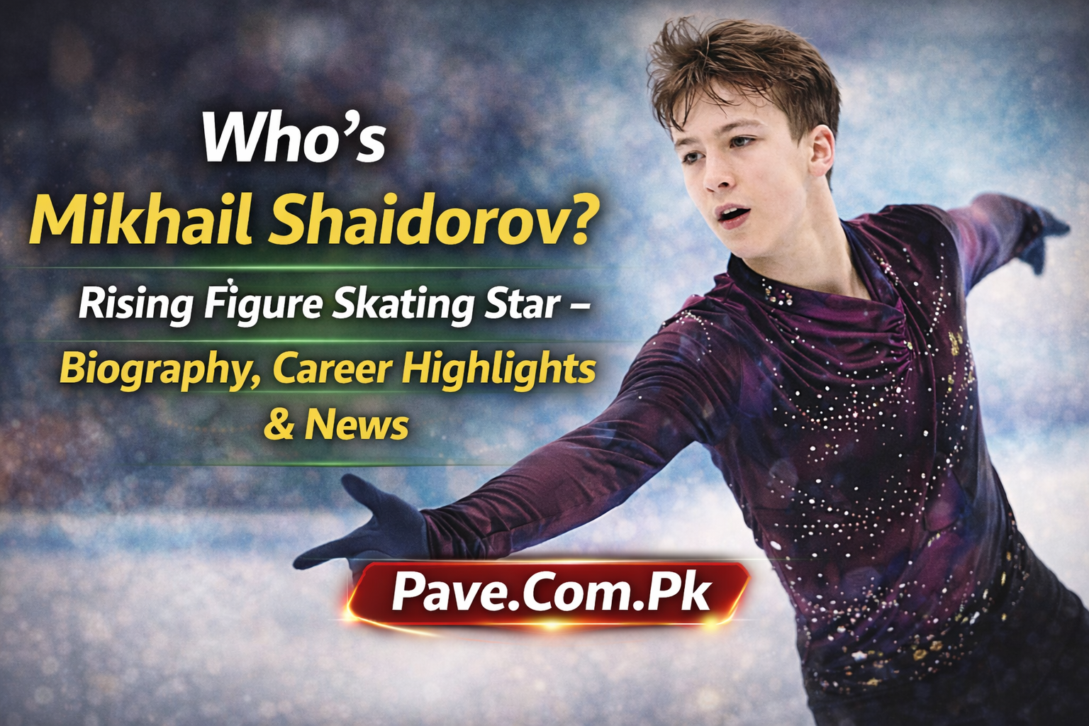 Whos Mikhail Shaidorov Rising Figure Skating Star Biography Career Highlights Latest News