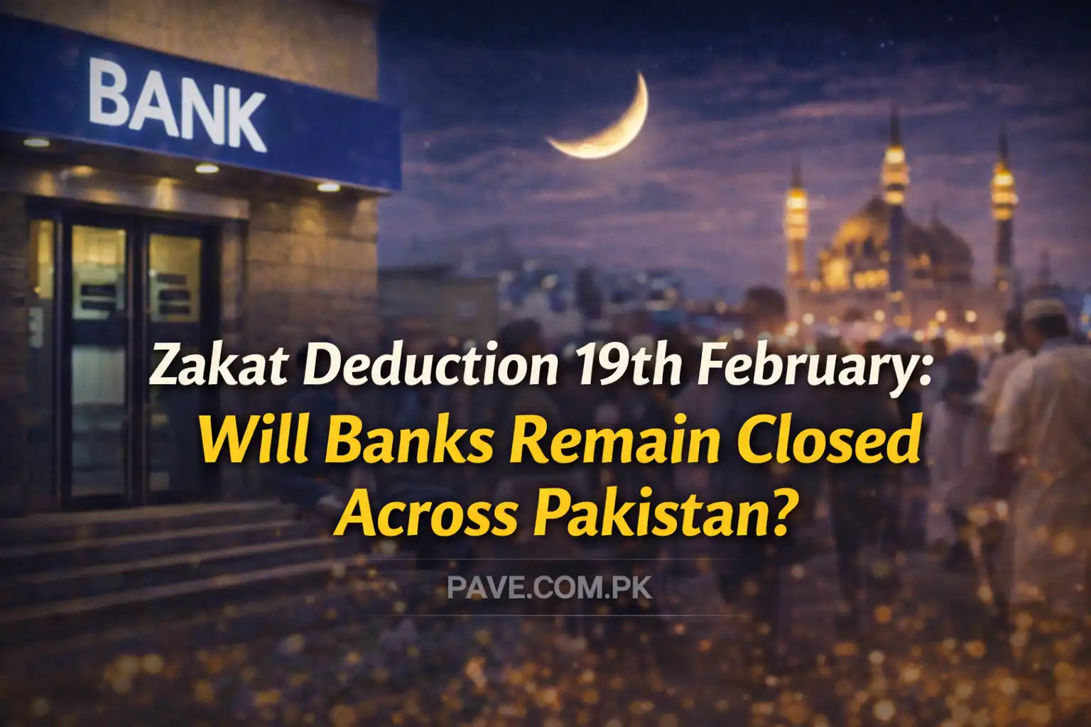 Zakat Deduction 19th February Will Banks Remain Closed Across Pakistan