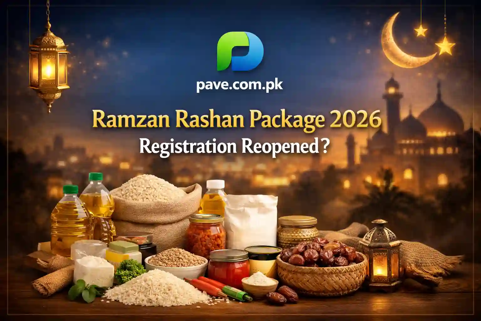 Ramzan Rashan Package 2026 Registration Reopened? 1 Ramzan Rashan Package 2026 Registration Reopened?