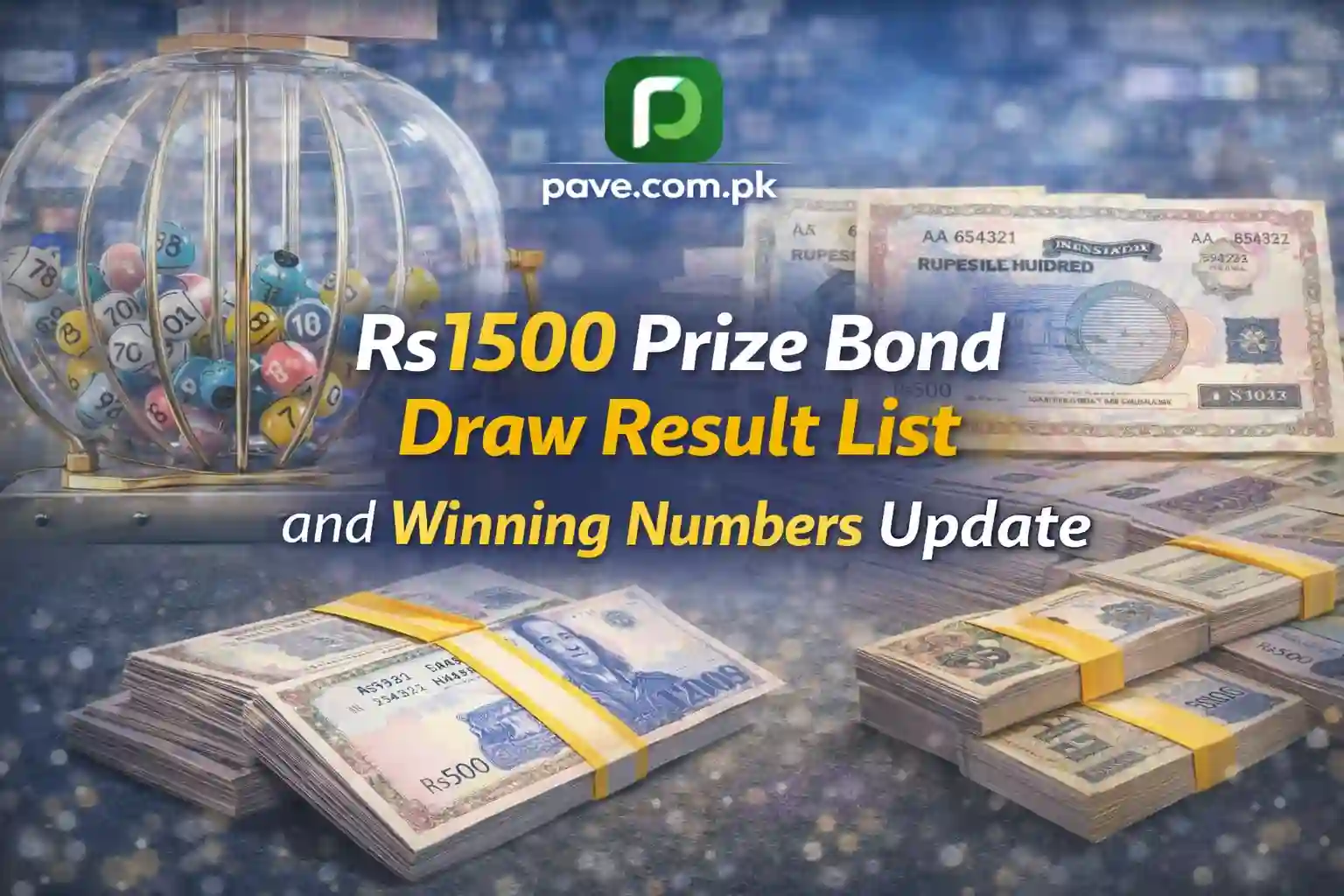 Rs1500 Prize Bond Draw Result List and Winning Numbers Update 1 Rs1500 Prize Bond Draw Result List and Winning Numbers Update