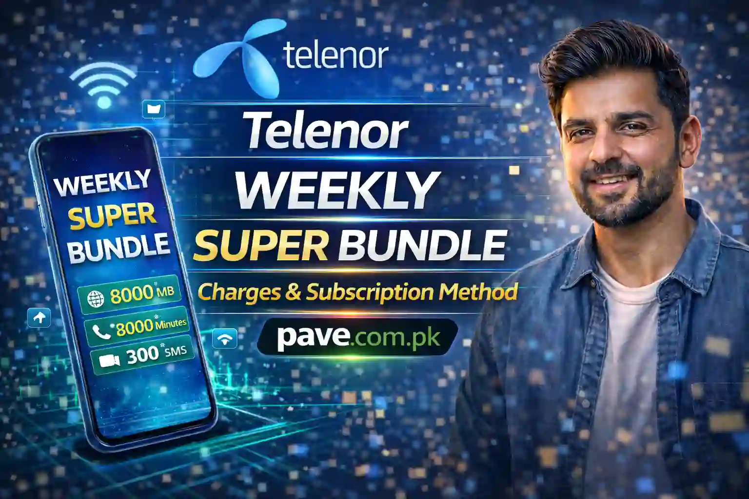 Telenor Weekly Super Bundle – Charges & Subscription Method