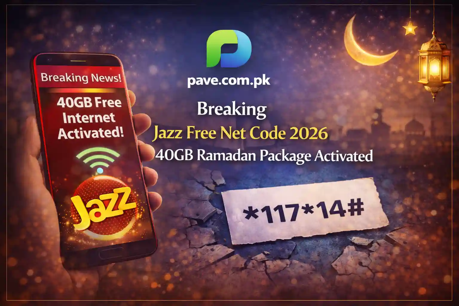 Breaking: Jazz Free Net Code 2026 | 40GB Ramadan Package Activated
