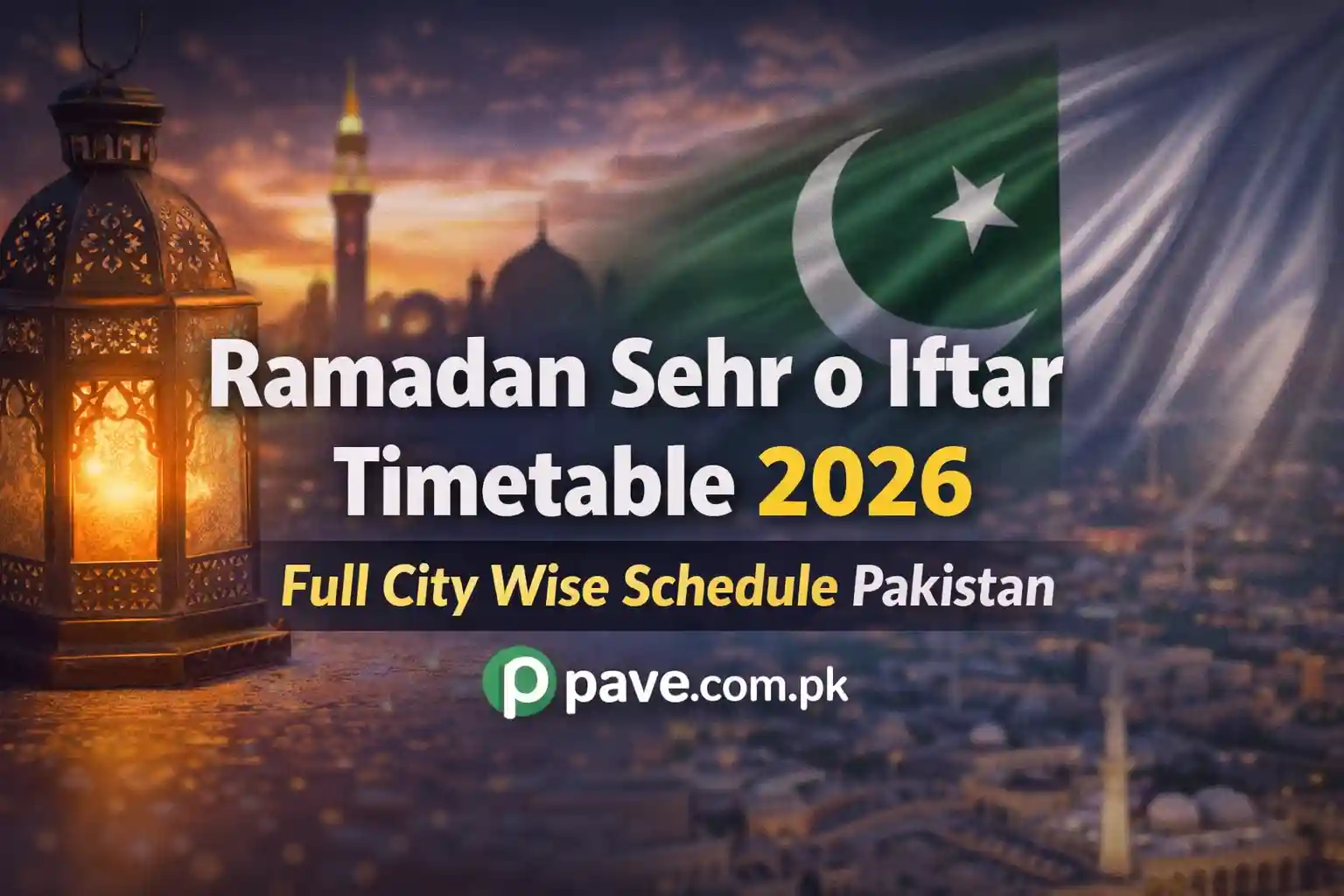 Ramadan Sehr o Iftar Timetable 2026 – Full City Wise Schedule Pakistan