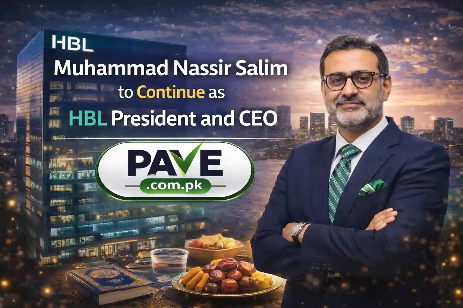 Muhammad Nassir Salim to Continue as HBL President and CEO