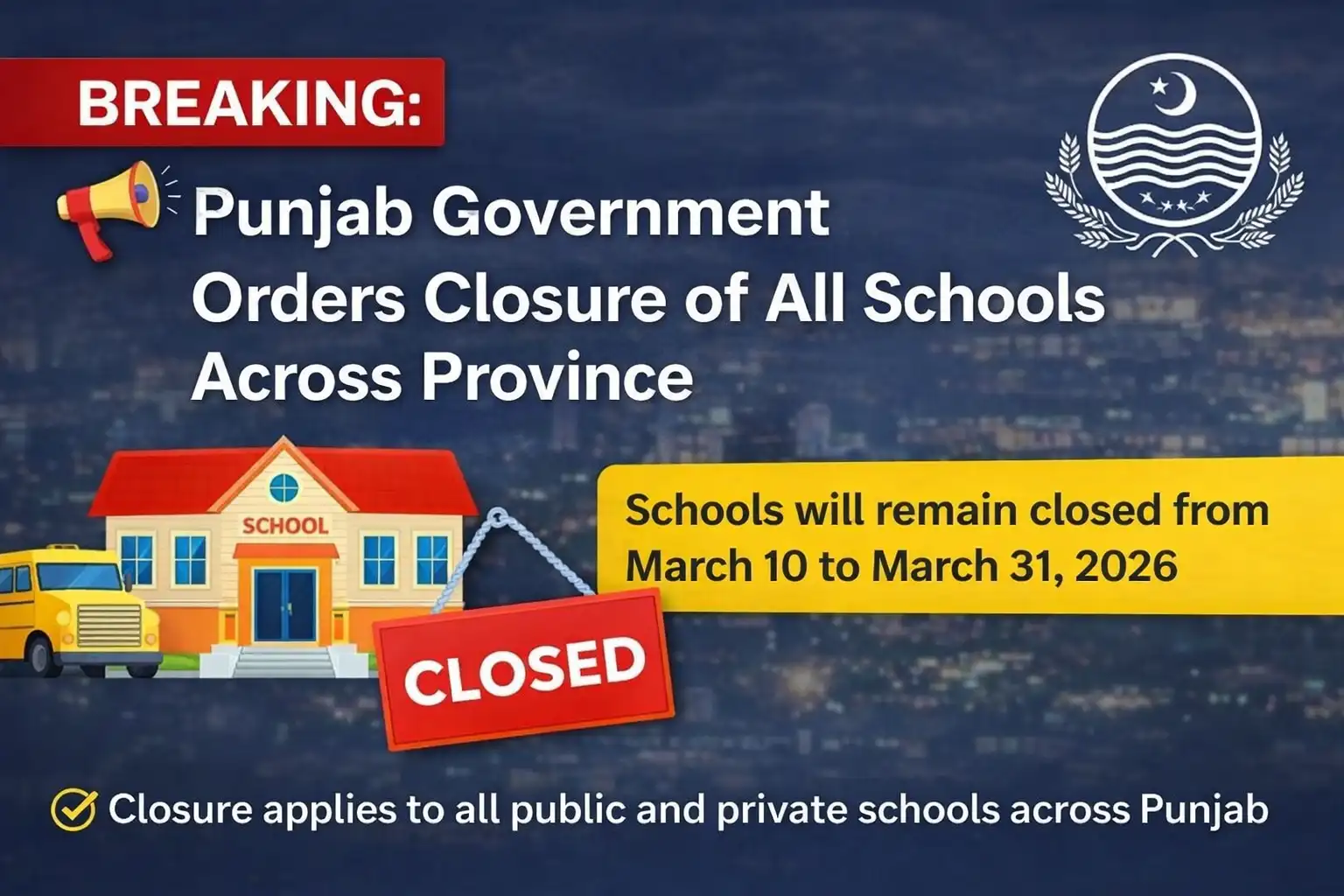 Breaking News Punjab Government Orders Closure of All Schools Across Province
