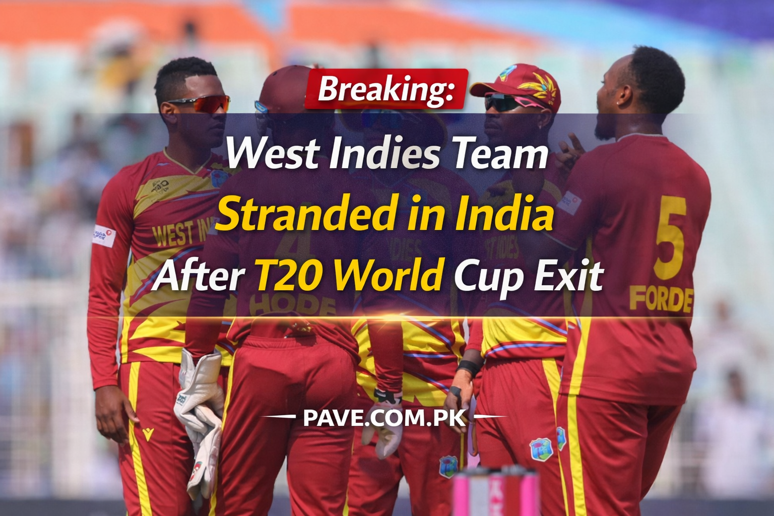 Breaking: West Indies Team Stranded in India After T20 World Cup Exit 1 Breaking West Indies Team Stranded in India After T20 World Cup