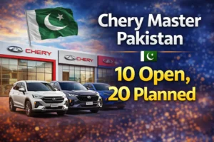 Chery Master Pakistan Expands Dealership Network with 10 Showrooms, Plans 20 by 2027
