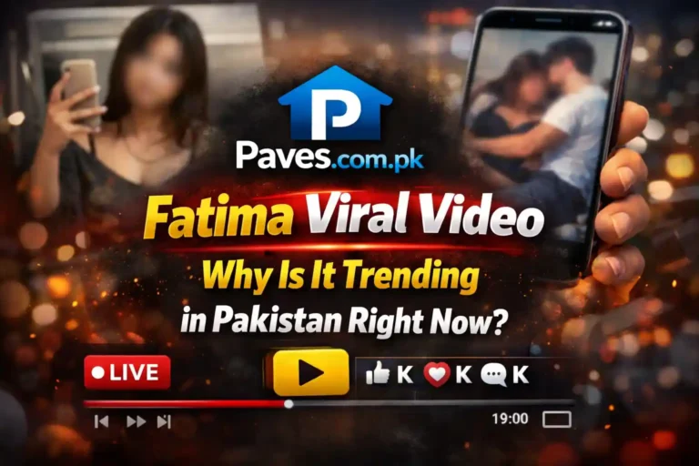 Fatima Viral Video – Why Is It Trending in Pakistan Right Now