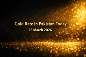 Gold Rate in Pakistan Today – 25 March 2026