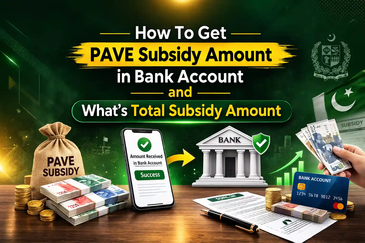 How To Get PAVE Subsidy Amount in Bank Account