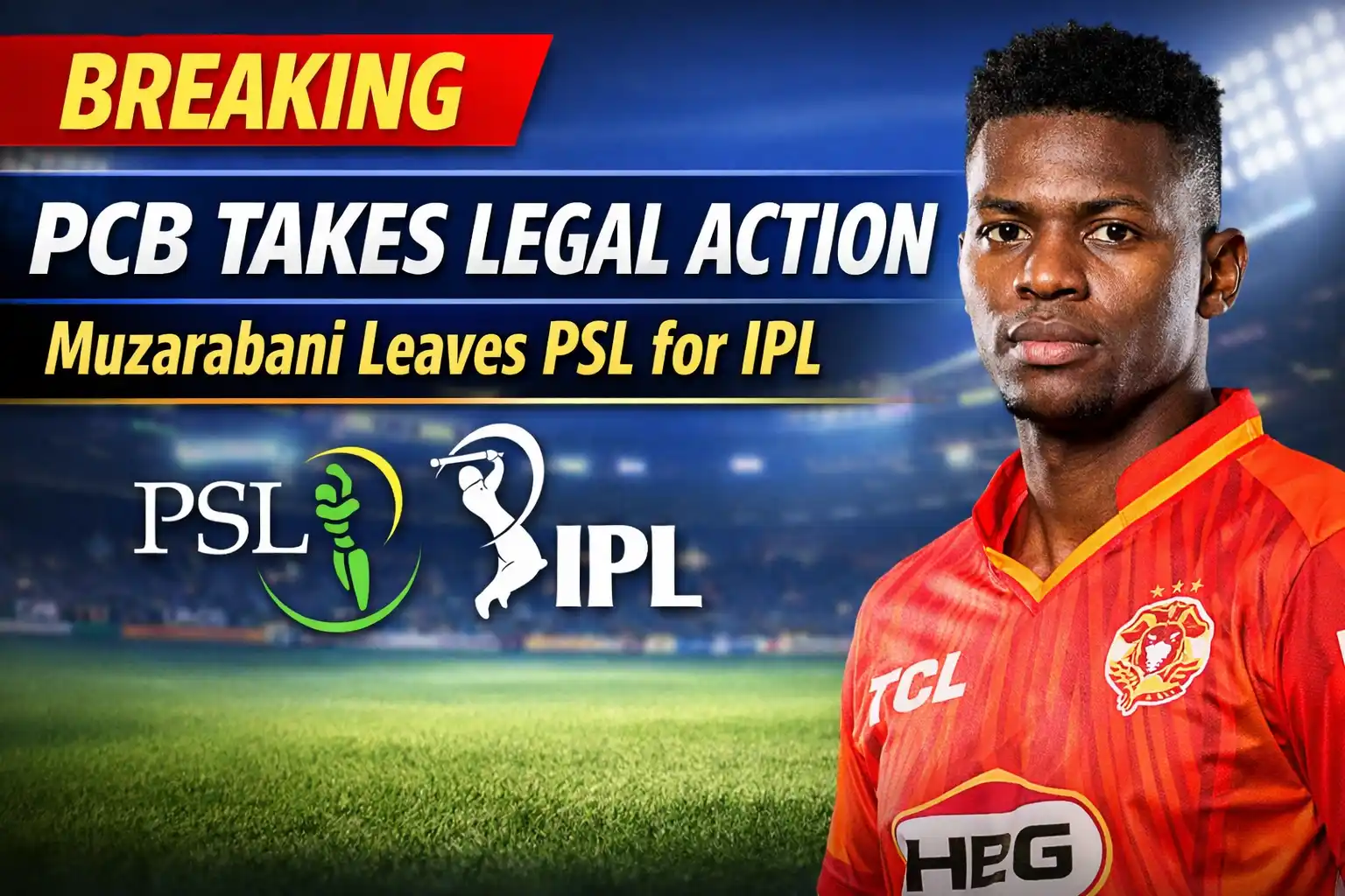 Islamabad United Signing Blessing Muzarabani Faces Legal Trouble After IPL Switch