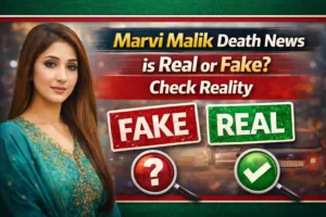 Marvi Malik Death News is Real or Fake? Check Reality 2 Marvi Malik Death News is Real or Fake Check Reality