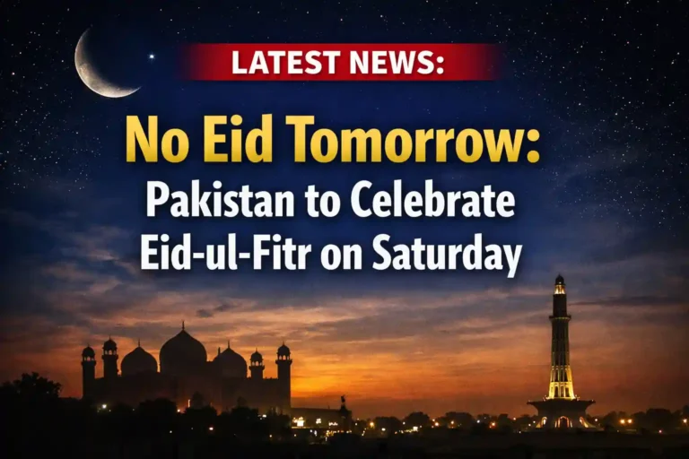 No Eid Tomorrow: Pakistan to Celebrate Eid-ul-Fitr on Saturday