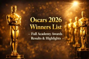 Oscars 2026 Winners List – Full Academy Awards Results & Highlights