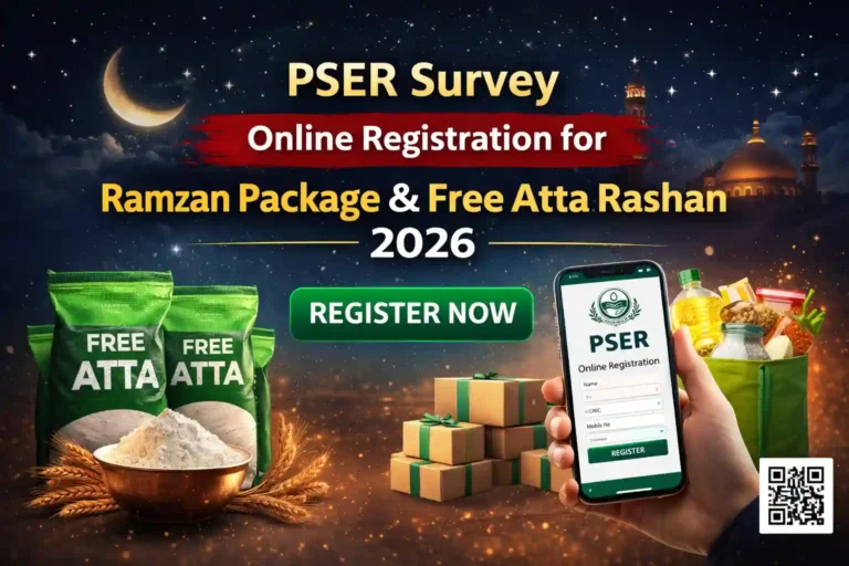 PSER Survey Online Registration for Ramzan Package & Free Atta Rashan 2026