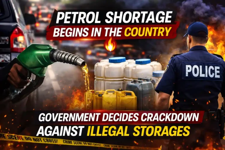 Petrol Shortage Begins in the Country – Government Decides Crackdown Against Illegal Storages 7 Petrol Shortage Begins in the Country – Government Decides Crackdown Against Illegal Storages