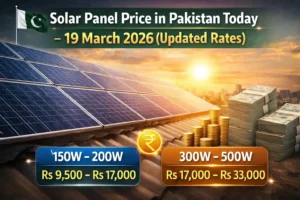 Solar Panel Price in Pakistan Today – 19 March 2026 (Updated Rates)