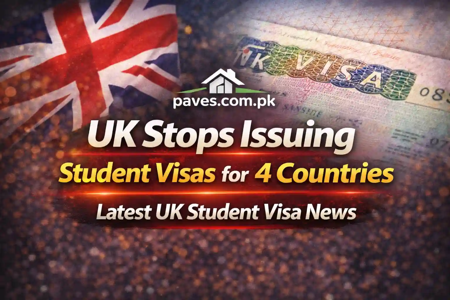UK Stops Issuing Student Visas for 4 Countries | Latest UK Student Visa News 1 UK Stops Issuing Student Visas for 4 Countries Latest UK Student Visa News